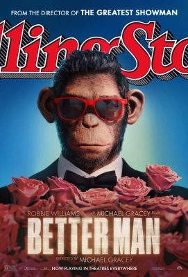 The Better Man: Robbie Williams Story Movie Poster with a Monkey wearing Red Glares and in front of roses. The Monkey is wearing a Tuxedo